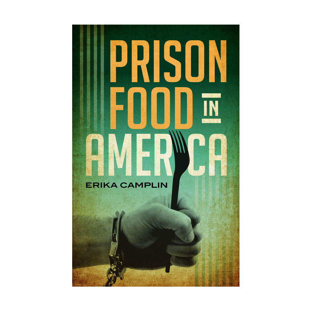Book Cover – Prison Food in America